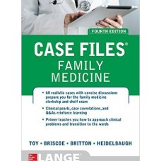 Case Files Family Medicine, Fourth Edition